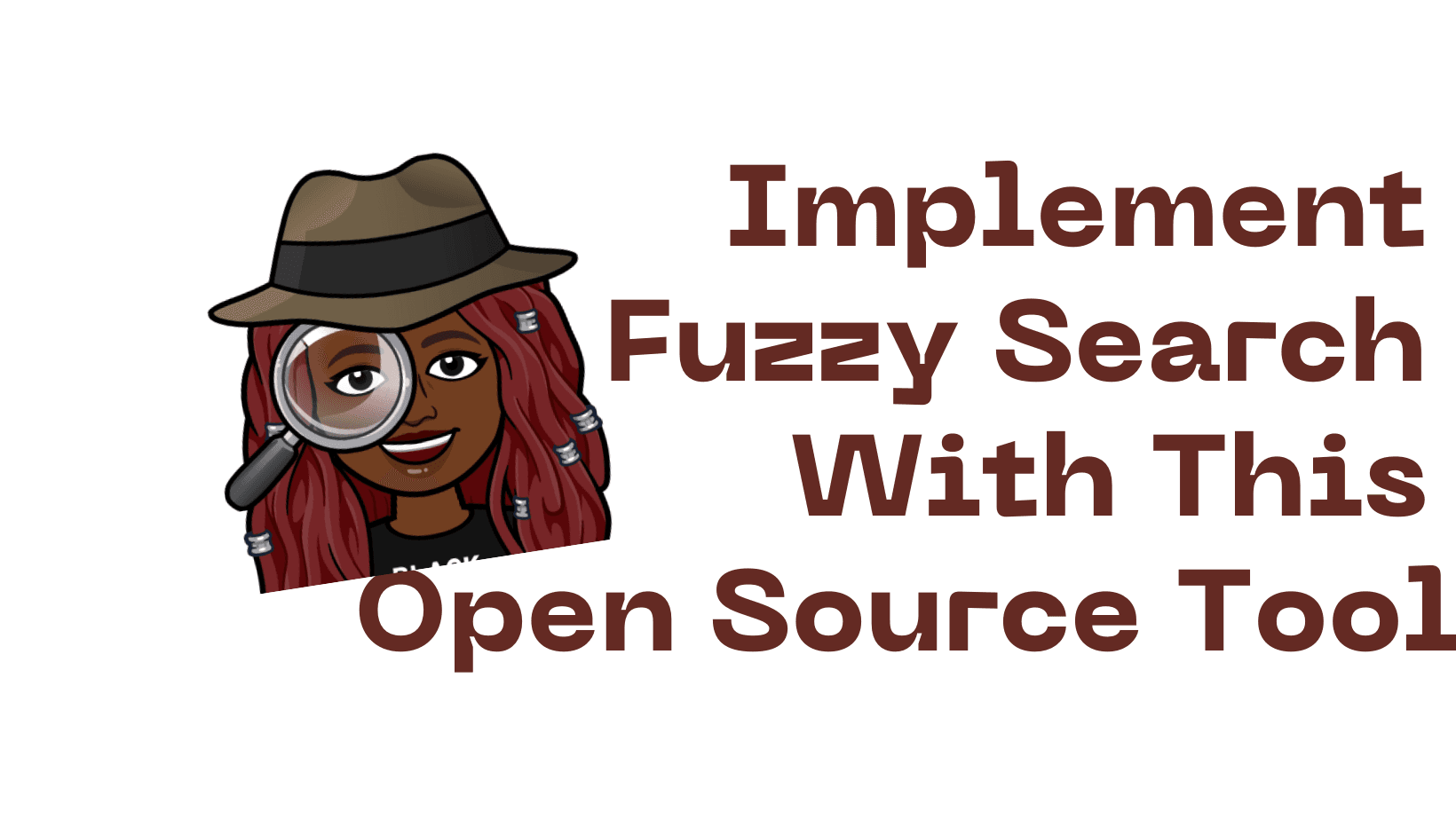 Implement Fuzzy Search with this Open Source Tool